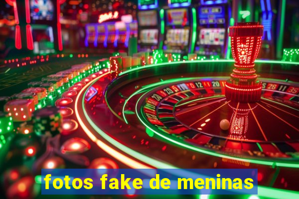 fotos fake de meninas